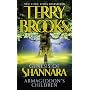 Armageddon's Children (The Genesis of Shannara, Book 1)