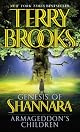 Armageddon's Children (The Genesis of Shannara, Book 1) by Terry Brooks