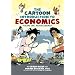 The Cartoon Introduction to Economics: Volume One: Microeconomics