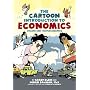 The Cartoon Introduction to Economics: Volume One: Microeconomics