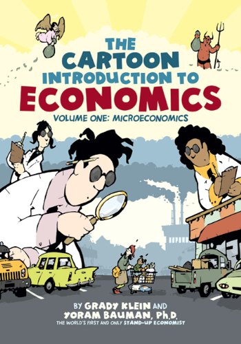 The Cartoon Introduction to Economics: Volume One: Microeconomics