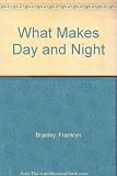 What Makes Day and Night