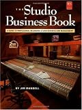 The Studio Business Book (Mix Pro Audio Series)