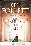 Image de Die Säulen der Erde: Roman (Klassiker. Historischer Roman. Bastei Lübbe Taschenbücher)