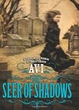 The Seer of Shadows