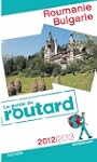 Guide du Routard Roumanie, Bulgarie 2...