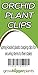 Orchid and Plant Spike Clips - Green 100 Pack - EBook Included