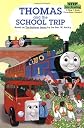 Thomas and the School Trip