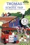Thomas and the School Trip (Thomas & Friends)