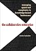 Book The Collaborative Enterprise: Managing Speed and Complexity in Knowledge-Based Businesses