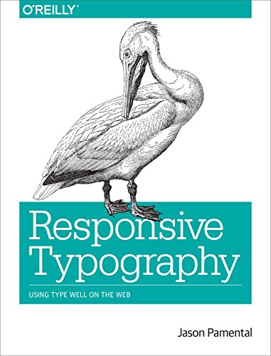 Responsive Typography: Using Type Well on the Web