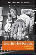 Hip Hop Reader, The (A Longman Topics Reader) (Longman Topics Series)