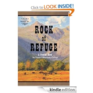 Rock of Refuge: A Frontier Novel (Mysterious Ways # 2)