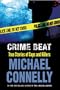 Crime Beat: Stories of Cops and Killers
