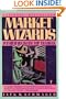 Market Wizards: Interviews with Top Traders