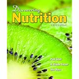 Discovering Nutrition, Third Edition