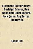 Produkt-Bild: Richmond Colts Players: Burleigh Grimes, Ben Chapman, Chief Bender, Jack Quinn, Ray Berres, Tom Ferrick