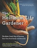 The Heirloom Life Gardener