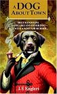 A Dog About Town