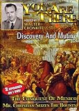 You Are There Series: Discovery and Mutiny