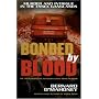 Bonded by Blood: Murder and Intrigue in the Essex Ganglands