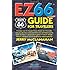 Route 66: EZ66 GUIDE For Travelers - 3RD EDITION
