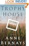 Trophy House: A Novel