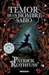 El temor de un hombre sabio (Cr�nica...