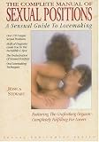 The Complete Manual of Sexual Positions: A Sensual Guide to Lovemaking