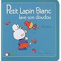 Petit Lapin Blanc lave son doudou