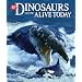 If Dinosaurs Were Alive Today