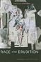 Race and Erudition