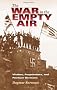 The War in the Empty Air: Victims, Perpetrators, and Postwar Germans