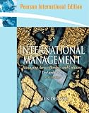 International Management: Managing Across Borders and Cultures