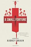 A Small Fortune (Fortune Series)