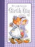 Mein gro�es Buch der Sarah Kay - Sarah Kay