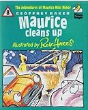Maurice cleans up
