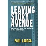 Leaving Story Avenue - My journey from the projects to the front page