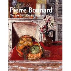 Pierre Bonnard: The Late Still Lifes and Interiors (Metropolitan Museum of Art)