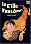 La fille fant�me