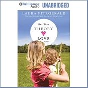 One True Theory of Love | [Laura Fitzgerald]