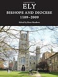 Ely : bishops and diocese, 1109-2009