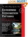 Enterprise Integration Patterns: Designing, Building, and Deploying Messaging Solutions (Addison-Wesley Signature Series (Fowler) Addison-Wesley Sign)