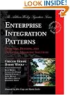 Enterprise Integration Patterns...