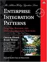 Enterprise Integration Patterns: Designing, Building, and Deploying Messaging Solutions (Addison Wesley Signature Series)
