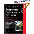 Enterprise Integration Patterns: Designing, Building, and Deploying Messaging Solutions (Addison-Wesley Signature Series)