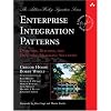 Enterprise Integration Patterns: Designing, Building, and Deploying Messaging Solutions