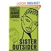 Sister Outsider: Essays and Speeches (Crossing Press Feminist Series)
