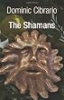 The Shamans: The Garden of Kathmandu Trilogy