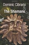 The Shamans: The Garden of Kathmandu Trilogy
